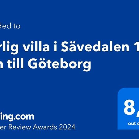 Harlig Villa I Savedalen 10 Min Till Goteborg מראה חיצוני תמונה